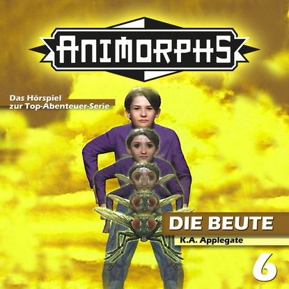 Скачать книгу Animorphs, Folge 6: Die Beute