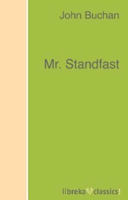 Скачать книгу Mr. Standfast
