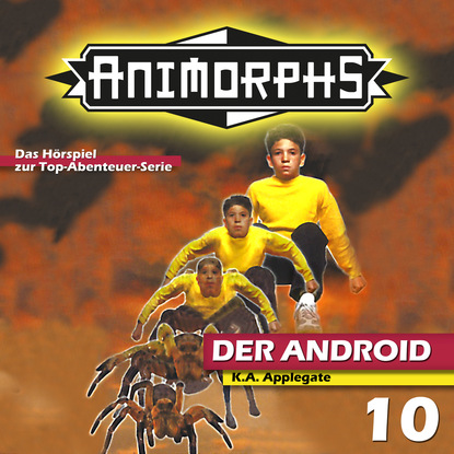 Animorphs, Folge 10: Der Android