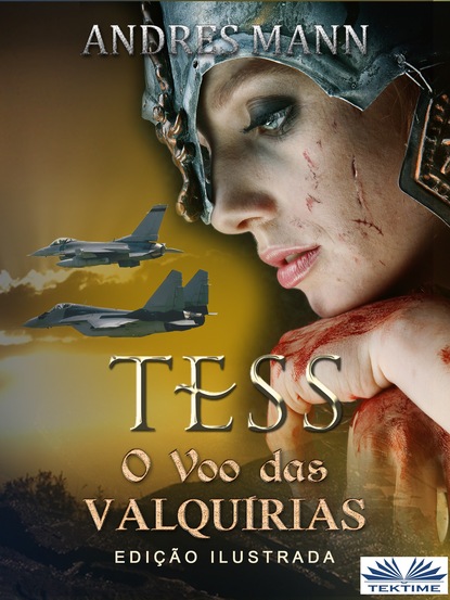 Скачать книгу Tess: O Voo Das Valquírias