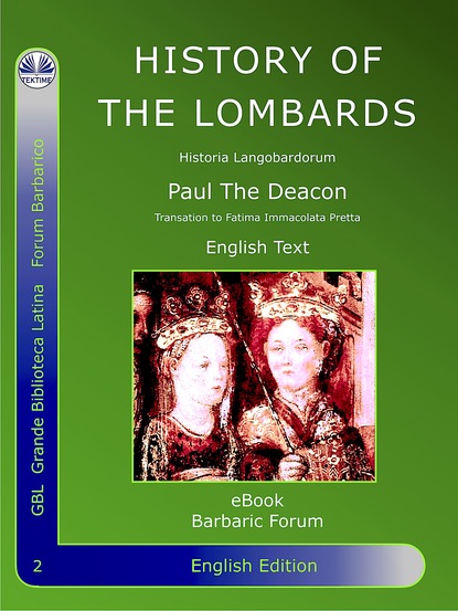 Скачать книгу History Of The Lombards