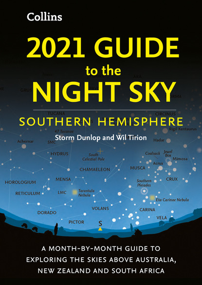 Скачать книгу 2021 Guide to the Night Sky Southern Hemisphere