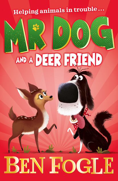 Скачать книгу Mr Dog and a Deer Friend