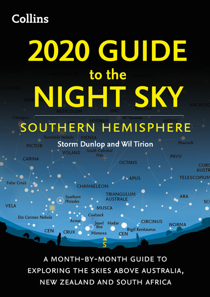 Скачать книгу 2020 Guide to the Night Sky Southern Hemisphere