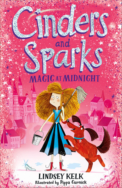 Скачать книгу Cinders and Sparks: Magic at Midnight