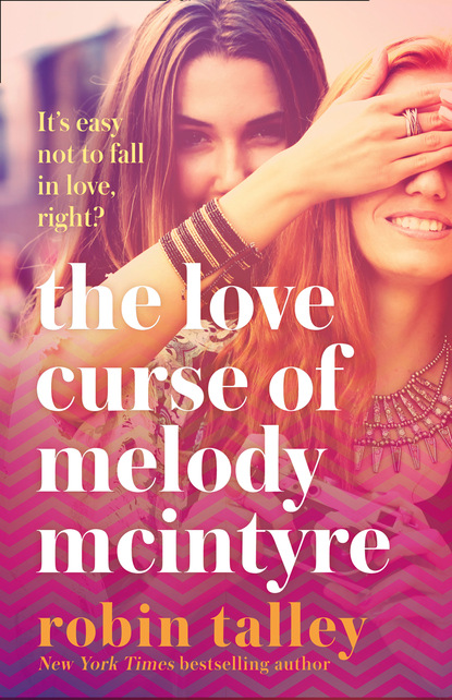 Скачать книгу The Love Curse of Melody McIntyre