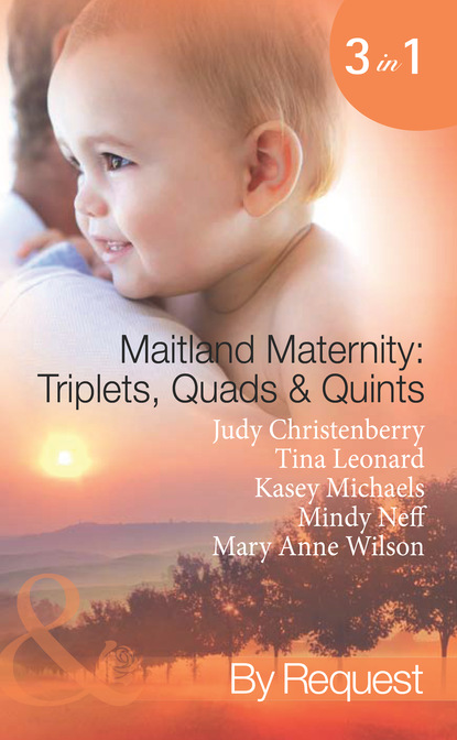 Скачать книгу Maitland Maternity: Triplets, Quads and Quints