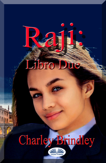Скачать книгу Raji: Libro Due