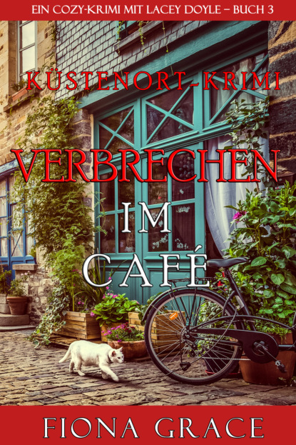 Скачать книгу Verbrechen im Café