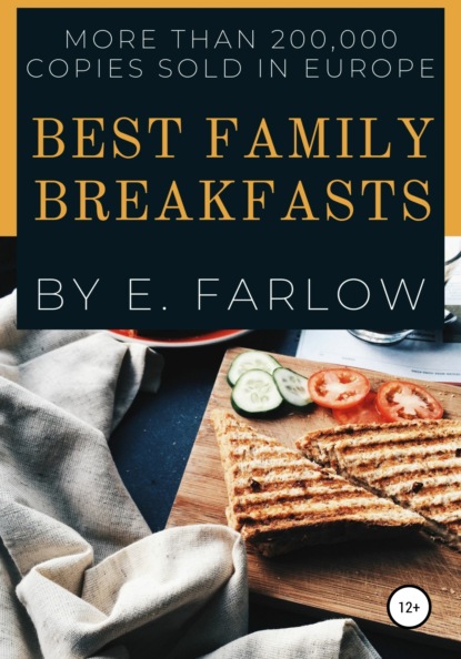 Скачать книгу Best Family Breakfasts