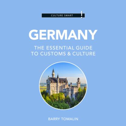 Скачать книгу Germany - Culture Smart! - The Essential Guide to Customs & Culture (Unabridged)