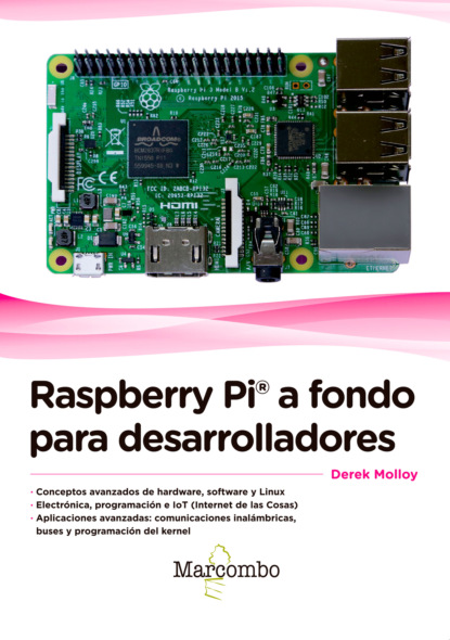 Скачать книгу Raspberry Pi® a fondo para desarrolladores