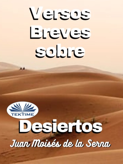 Скачать книгу Versos Breves Sobre Desiertos