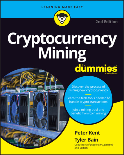 Скачать книгу Cryptocurrency Mining For Dummies