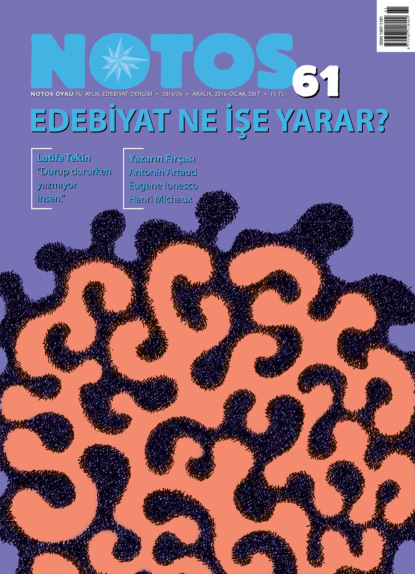Скачать книгу Notos 61 - Edebiyat Ne İşe Yarar?